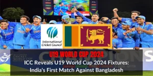 ICC Reveals U19 World Cup 2024 Fixtures: India's First Match Against Bangladesh