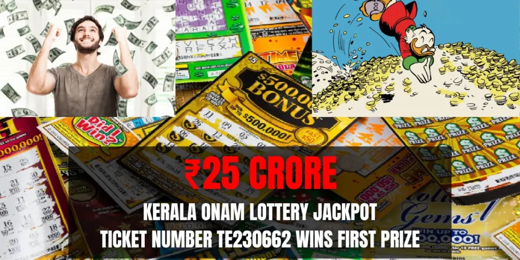 ₹25 Crore: Kerala Onam Lottery Jackpot - Ticket Number TE230662 Wins First Prize
